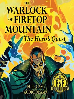 The Warlock of Firetop Mountain--The Hero's Quest - Audiobook